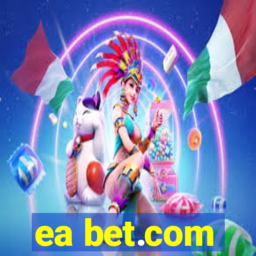ea bet.com