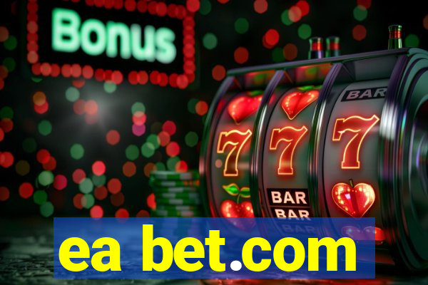 ea bet.com