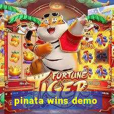 pinata wins demo