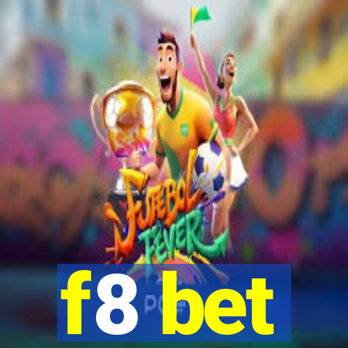 f8 bet