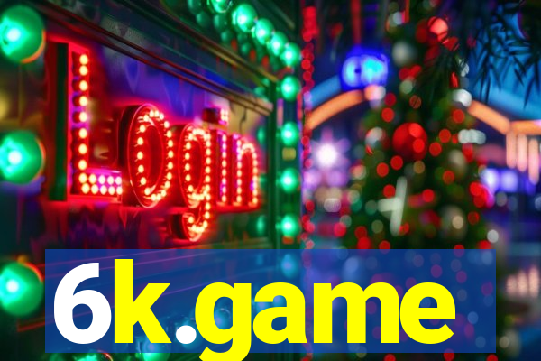 6k.game