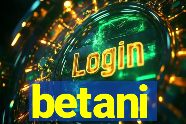 betani