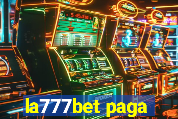 la777bet paga