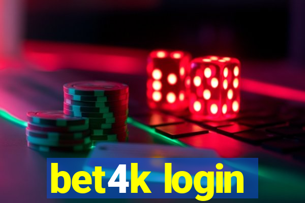 bet4k login