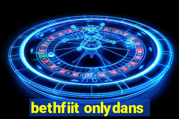 bethfiit onlydans