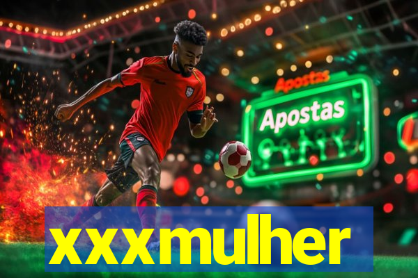 xxxmulher