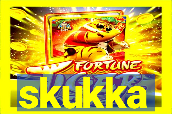 skukka