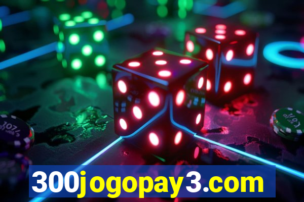 300jogopay3.com