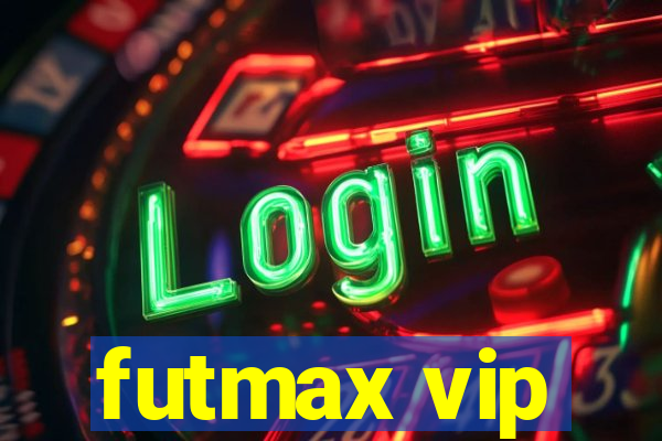 futmax vip