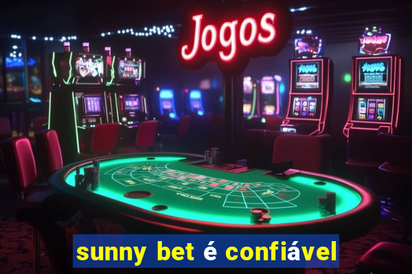 sunny bet é confiável