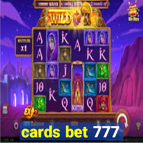 cards bet 777