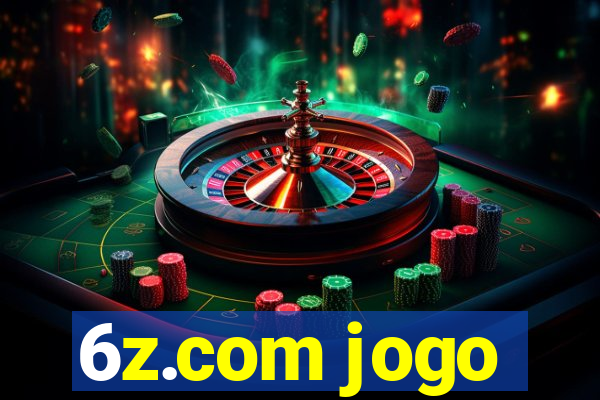 6z.com jogo