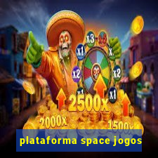 plataforma space jogos