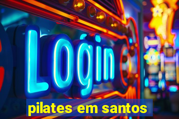 pilates em santos