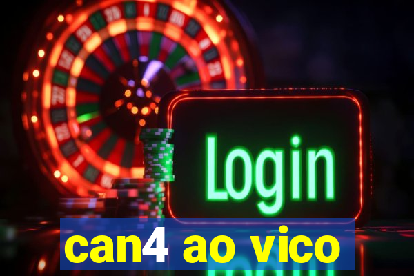 can4 ao vico