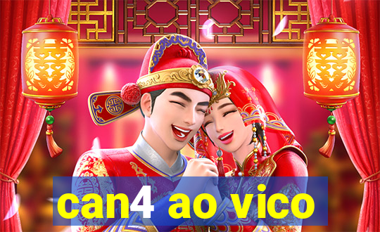 can4 ao vico