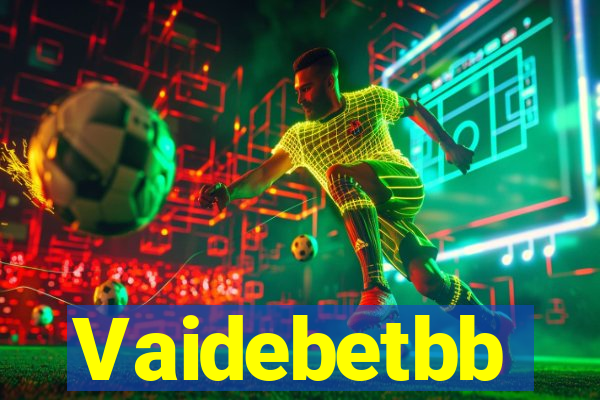 Vaidebetbb