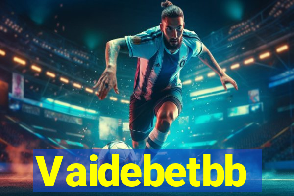 Vaidebetbb