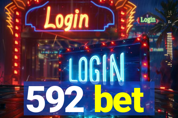 592 bet