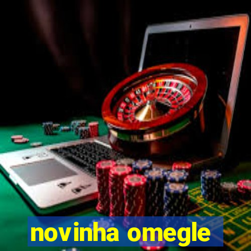 novinha omegle