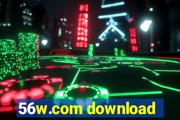 56w.com download