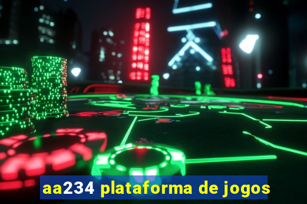 aa234 plataforma de jogos