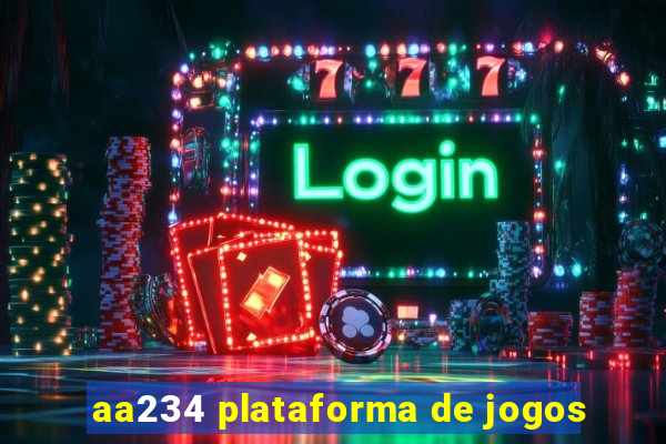 aa234 plataforma de jogos