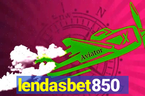 lendasbet850