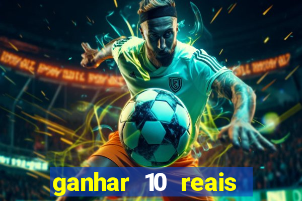 ganhar 10 reais agora no pix
