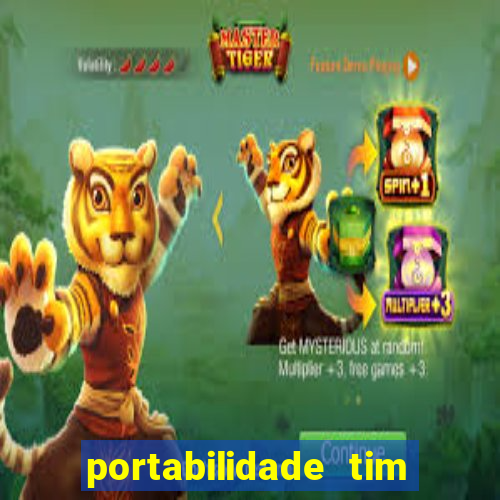 portabilidade tim para tim