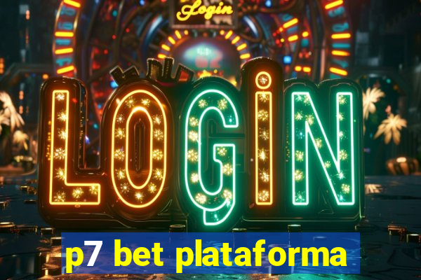 p7 bet plataforma