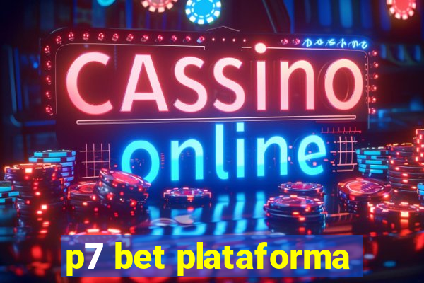 p7 bet plataforma