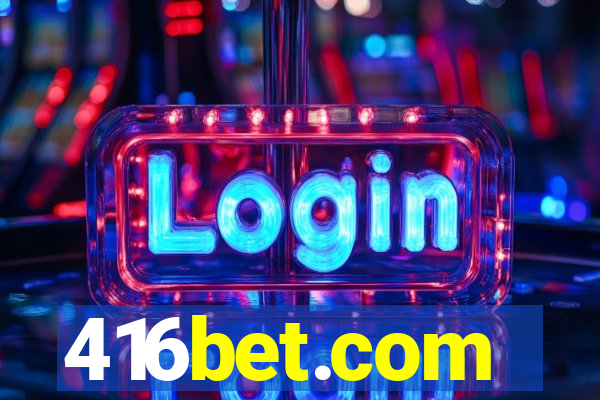 416bet.com