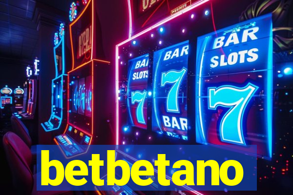 betbetano