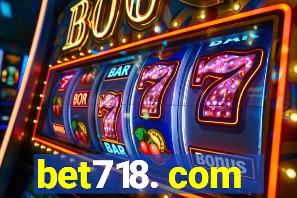 bet718. com