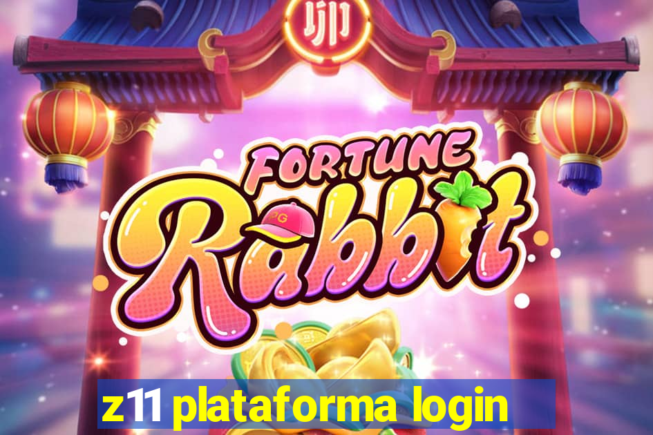 z11 plataforma login