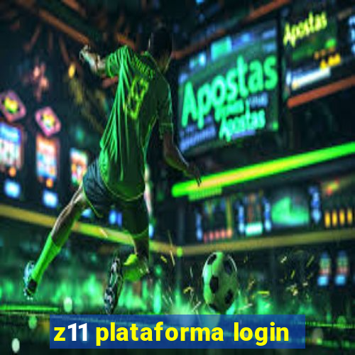 z11 plataforma login