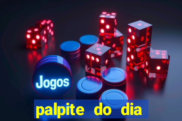 palpite do dia jogo do bicho kaledri hoje