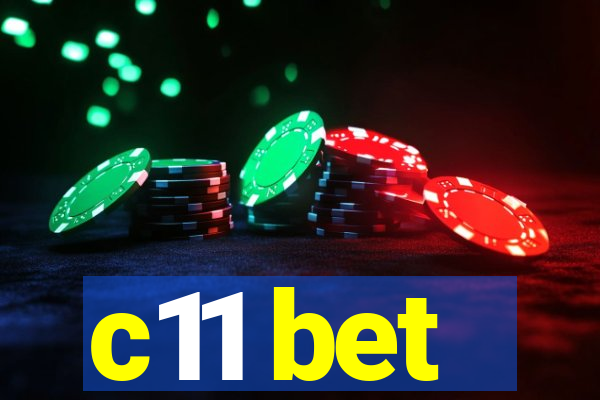 c11 bet