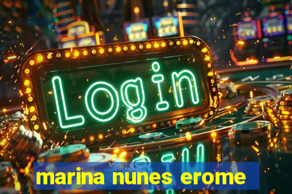 marina nunes erome
