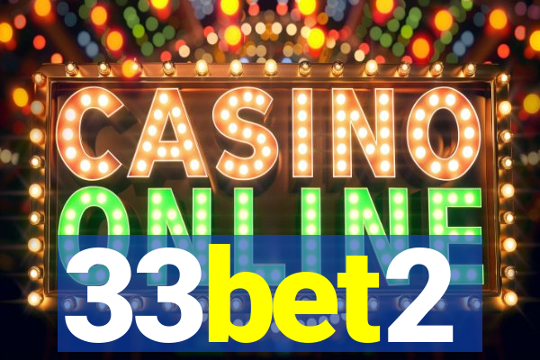 33bet2