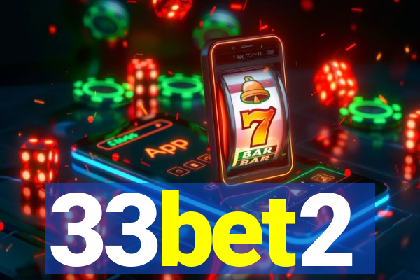 33bet2