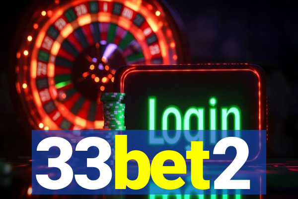 33bet2