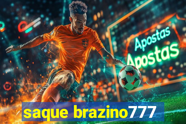 saque brazino777