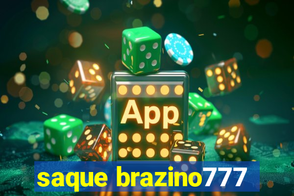 saque brazino777