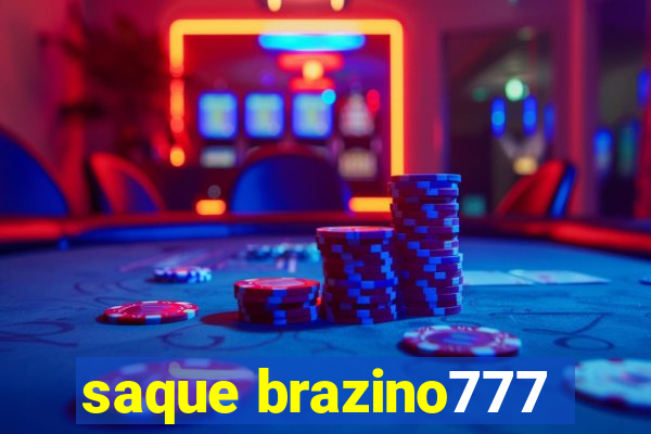 saque brazino777