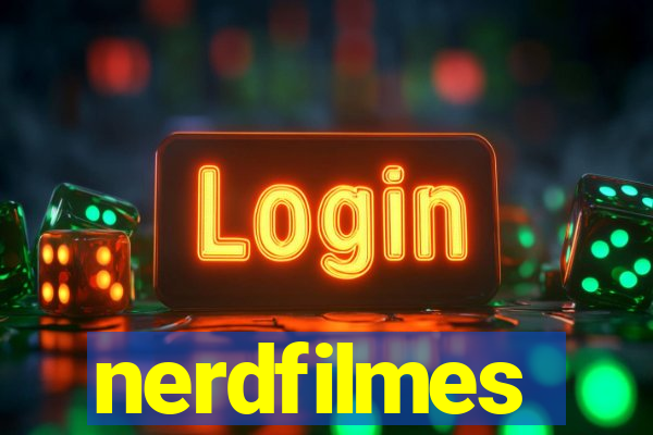 nerdfilmes