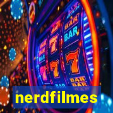 nerdfilmes