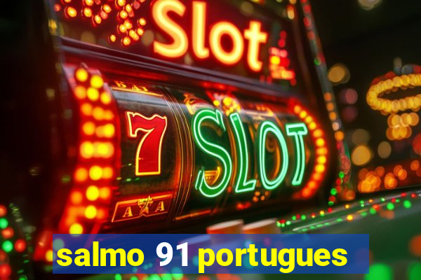 salmo 91 portugues