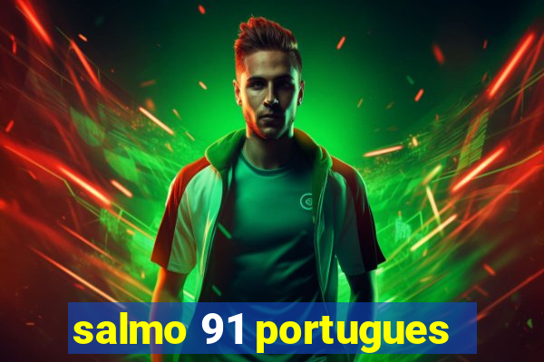 salmo 91 portugues